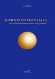 Hier stand mein Haus Hier stand mein Haus