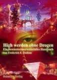 High werden ohne Drogen High werden ohne Drogen