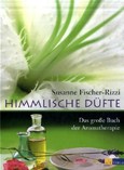 Himmlische Düfte Himmlische Düfte