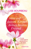 Höre auf deinen Körper, deinen besten Freund Höre auf deinen Körper, deinen besten Freund