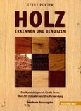 Holz bestimmen und benutzen Holz bestimmen und benutzen