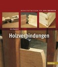 Holzverbindungen Holzverbindungen