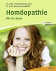 Homöopathie für die Seele Homöopathie für die Seele
