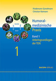 Humoralmedizinische Praxis - Band 1 Humoralmedizinische Praxis - Band 1