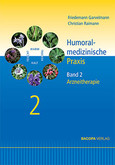 Humoralmedizinische Praxis - Band 2 Humoralmedizinische Praxis - Band 2
