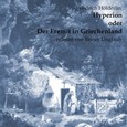 Hyperion oder der Eremit in Griechenland, MP3-CD Hyperion oder der Eremit in Griechenland, MP3-CD
