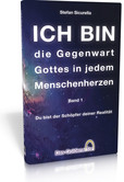 Ich bin die Gegenwart Gottes in jedem Menschenherzen, Band 1 - E-Book Ich bin die Gegenwart Gottes in jedem Menschenherzen, Band 1 - E-Book