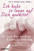 Ich habe so lange auf Dich gewartet! Ich habe so lange auf Dich gewartet!