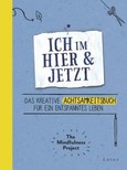 Ich im Hier & Jetzt Ich im Hier & Jetzt