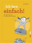 Ich lern einfach! Ich lern einfach!
