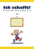 Ich schaffs!, Trainingsbuch Ich schaffs!, Trainingsbuch
