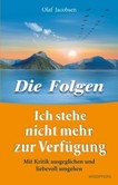 Ich stehe nicht mehr zur Verfügung - Die Folgen Ich stehe nicht mehr zur Verfügung - Die Folgen