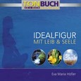 Idealfigur mit Leib & Seele Audio CD Idealfigur mit Leib & Seele Audio CD
