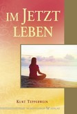 Im Jetzt leben Im Jetzt leben