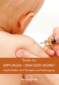 Impfungen - Sinn oder Unsinn? Impfungen - Sinn oder Unsinn?