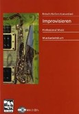 Improvisieren, m. 2 Audio-CDs Improvisieren, m. 2 Audio-CDs