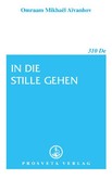 In die Stille gehen In die Stille gehen