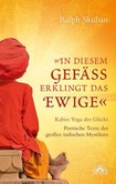 In diesem Gefäß erklingt das Ewige In diesem Gefäß erklingt das Ewige