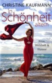 In Schönheit altern In Schönheit altern