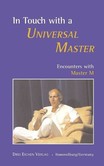 In Touch with a Universal Master In Touch with a Universal Master