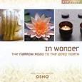 In Wonder - The Narrow Road to the Deep Audio CD In Wonder - The Narrow Road to the Deep Audio CD