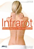 Infrarot - Gesunde Wärme für mehr Wohlbefinden Infrarot - Gesunde Wärme für mehr Wohlbefinden