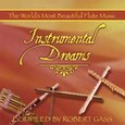 Instrumental Dreams - compiled by Robert Gass Audio CD Instrumental Dreams - compiled by Robert Gass Audio CD