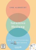 Intuitive Heilung, m. DVD Intuitive Heilung, m. DVD
