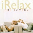 iRelax - For Lovers Audio CD iRelax - For Lovers Audio CD