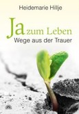 Ja zum Leben Ja zum Leben