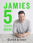 Jamies 5-Zutaten-Küche Jamies 5-Zutaten-Küche