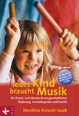 Jedes Kind braucht Musik Jedes Kind braucht Musik