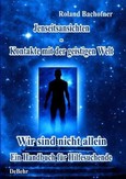 Jenseits - Ansichten - Kontakte mit der geistigen Welt Jenseits - Ansichten - Kontakte mit der geistigen Welt
