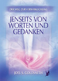 Jenseits von Worten und Gedanken Jenseits von Worten und Gedanken
