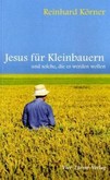 Jesus für Kleinbauern Jesus für Kleinbauern