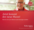 Jetzt kommt der neue Mann Jetzt kommt der neue Mann
