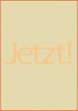Jetzt! Plakat (Grundfarbton Orange) Jetzt! Plakat (Grundfarbton Orange)