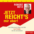 Jetzt reicht's mir aber! - Hörbuch Jetzt reicht's mir aber! - Hörbuch