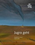 Jugra geht Jugra geht