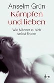 Kämpfen und lieben Kämpfen und lieben