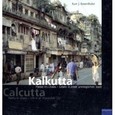 Kalkutta / Calcutta Kalkutta / Calcutta