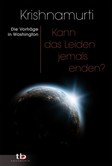 Kann das Leiden jemals enden? Kann das Leiden jemals enden?