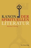 Kanon der spirituellen Literatur Kanon der spirituellen Literatur