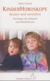 Kinder-Horoskope deuten und verstehen Kinder-Horoskope deuten und verstehen