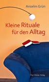 Kleine Rituale für den Alltag Kleine Rituale für den Alltag