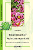 Kleines Lexikon der Nachtschattengewächse Kleines Lexikon der Nachtschattengewächse