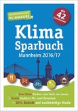 Klimasparbuch Mannheim 2016/17 Klimasparbuch Mannheim 2016/17