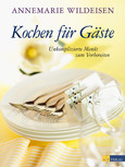 Kochen für Gäste Kochen für Gäste