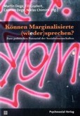 Können Marginalisierte (wieder)sprechen? Können Marginalisierte (wieder)sprechen?