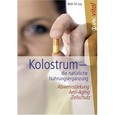 Kolostrum - die natürliche Nahrungsergänzung Kolostrum - die natürliche Nahrungsergänzung